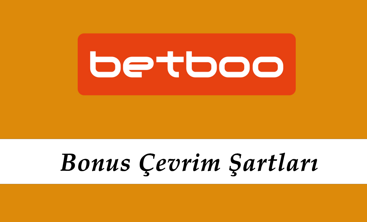 Betboo Bonus Çevrim Şartları