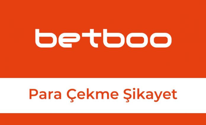 Betboo Para Çekme Şikayet